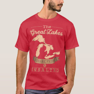 The Great Lakes Free Unsalted Michigan Gift T-Shirt