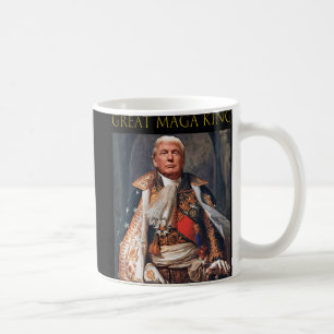 The Great Maga King Fun Trump Ultra Maga King  Coffee Mug