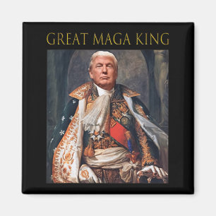 The Great Maga King Fun Trump Ultra Maga King  Magnet