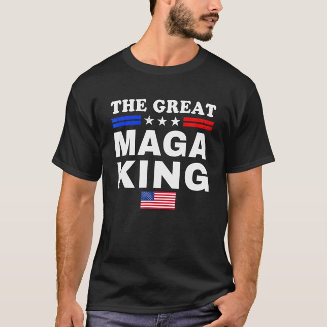 The Great MAGA King Ultra MAGA Patriotic T-Shirt (Front)