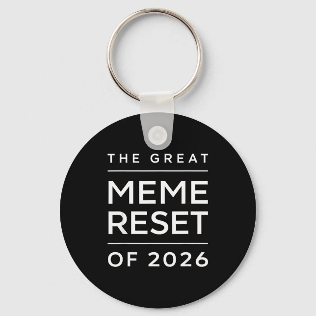 The Great Meme Reset Of 2026 Funny Internet Memes  Key Ring (Front)