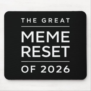 The Great Meme Reset Of 2026 Funny Internet Memes Mouse Mat