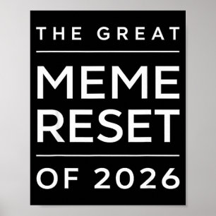 The Great Meme Reset Of 2026 Funny Internet Memes Poster