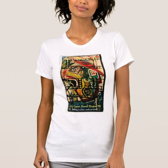 THE GREAT MURAL PROJECT III T-Shirt (Front)