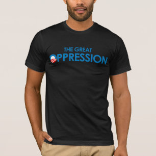 The Great Oppression T-Shirt