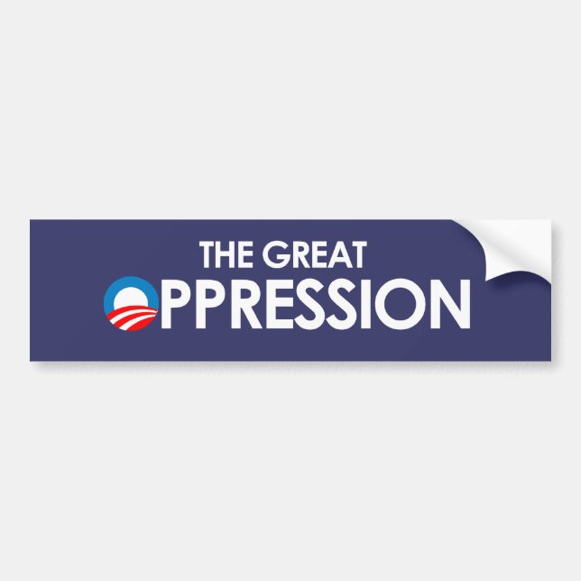 The Great Oppression white Bumper Sticker (Front)
