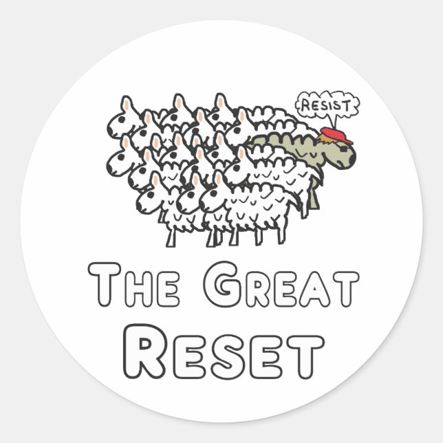 The Great Reset Classic Round Sticker (Front)