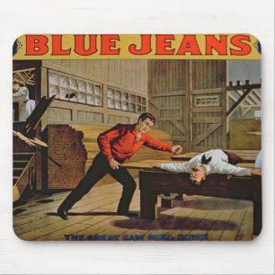 'The Great Saw Mill Scene', Poster for 'Blue Jeans Mouse Mat