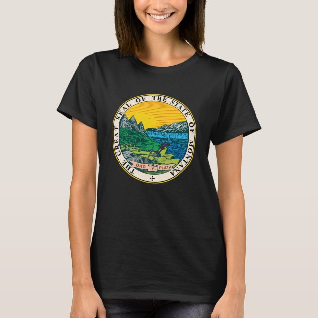THE GREAT SEAL OF THE STATE OF MONTANA ORY Y PLATA T-Shirt (Front)