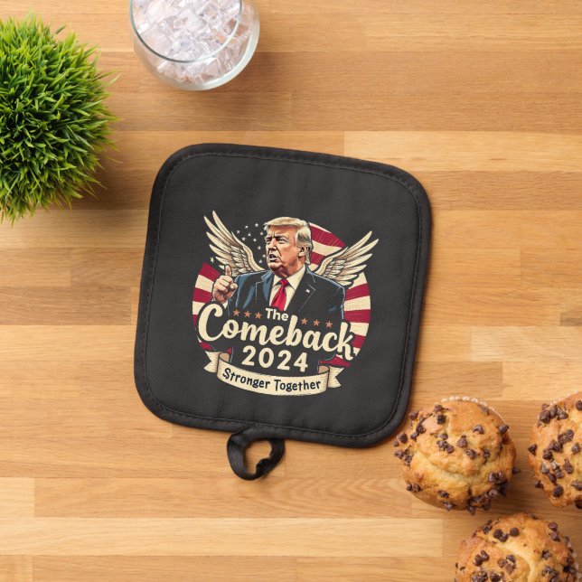 The Greatest Comeback 2024 Stronger Together Trump Pot Holder (Top Down)
