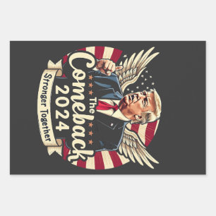 The Greatest Comeback 2024 Stronger Together Trump Wrapping Paper Sheet