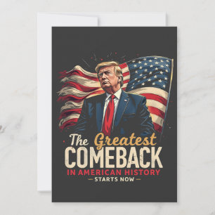 The Greatest Comeback in American History Trump  Invitation