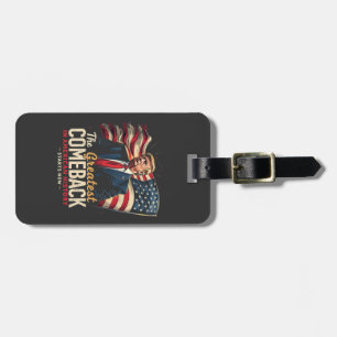 The Greatest Comeback in American History Trump Luggage Tag