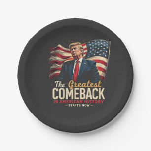 The Greatest Comeback in American History Trump  Paper Plate