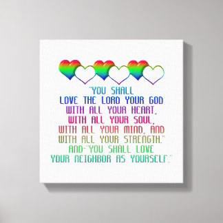 The Greatest Commandment Canvas Print