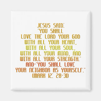 The Greatest Commandment Magnet