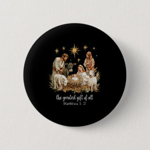 The Greatest For All Christmas Nativity Jesus Chri 6 Cm Round Badge