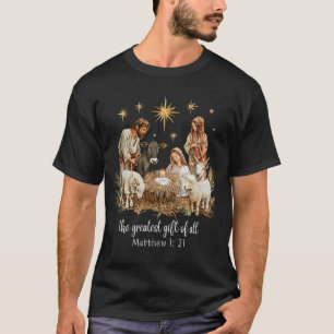 The Greatest For All Christmas Nativity Jesus Chri T-Shirt