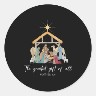 The Greatest Gift For All Christmas Nativity Jesus Classic Round Sticker