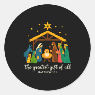 The Greatest Gift For All Christmas Nativity Jesus Classic Round Sticker