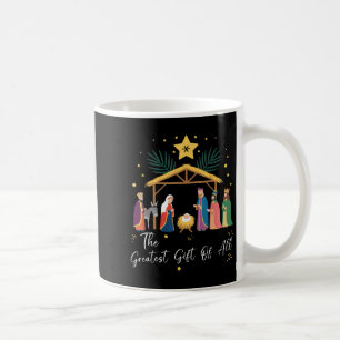 The Greatest Gift For All Christmas Nativity Jesus Coffee Mug