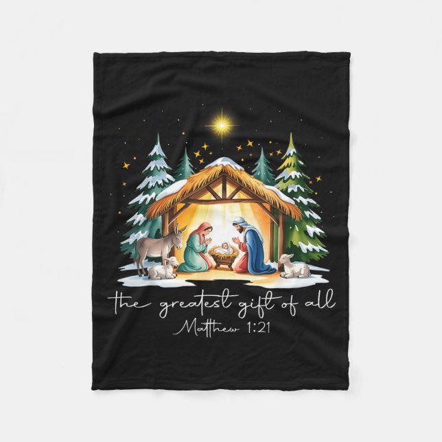 The Greatest Gift For All Christmas Nativity Jesus Fleece Blanket (Front)