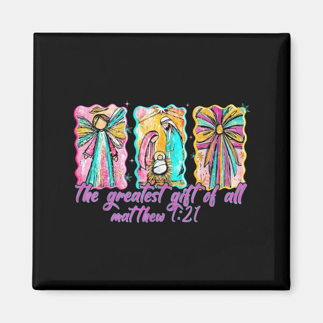 The Greatest Gift For All Christmas Nativity Jesus Magnet (Front)