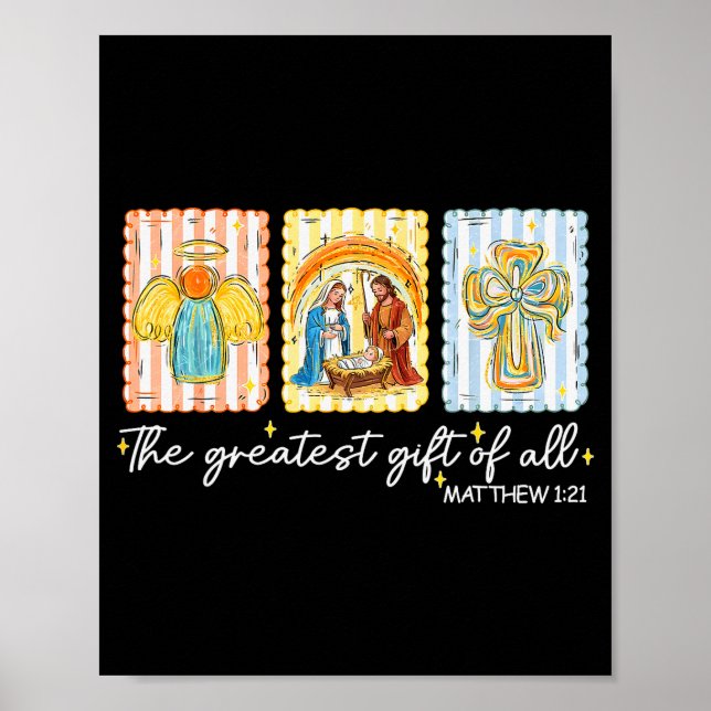 The Greatest Gift For All Christmas Nativity Jesus Poster (Front)