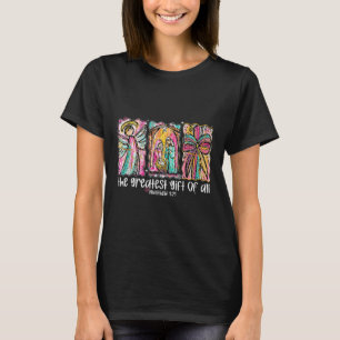 The Greatest Gift For All Christmas Nativity Jesus T-Shirt