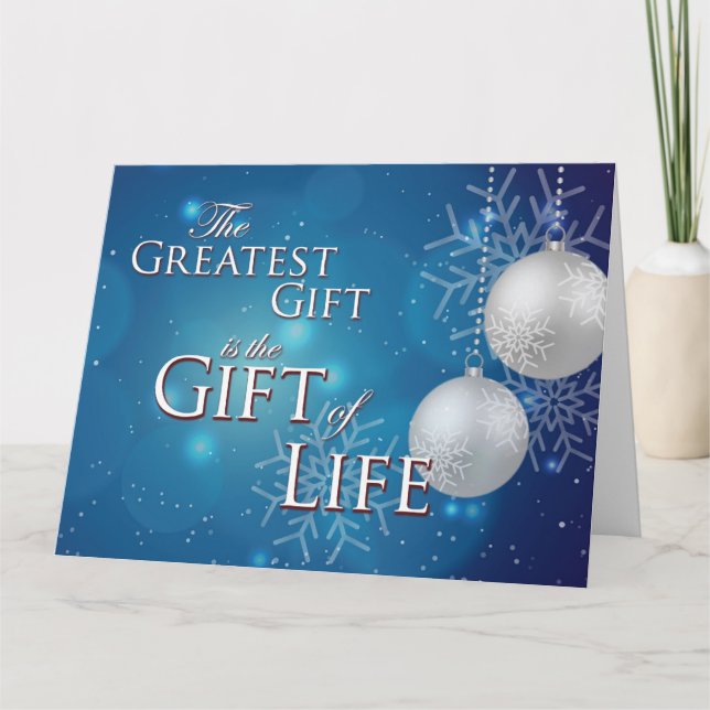 The Greatest Gift is the Gift of Life Christmas Card (Front)