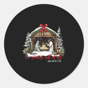 The Greatest Gift Of All Jesus Baby Christian Xmas Classic Round Sticker