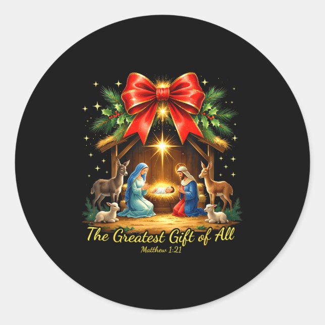 The Greatest Gift Of All Nativity Christian Christ Classic Round Sticker (Front)