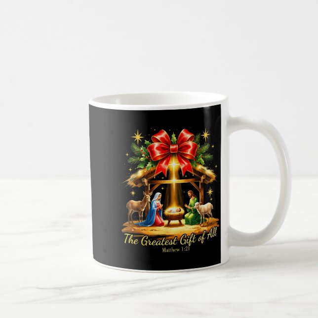 The Greatest Gift Of All Nativity Christian Christ Coffee Mug (Right)