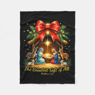 The Greatest Gift Of All Nativity Christian Christ Fleece Blanket