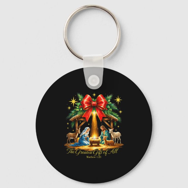 The Greatest Gift Of All Nativity Christian Christ Key Ring (Front)