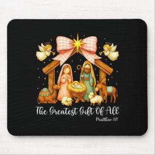 The Greatest Gift Of All Nativity Scene Christian Mouse Mat