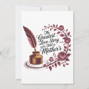 The Greatest Love Story Ever Told Is Mother's Invitation