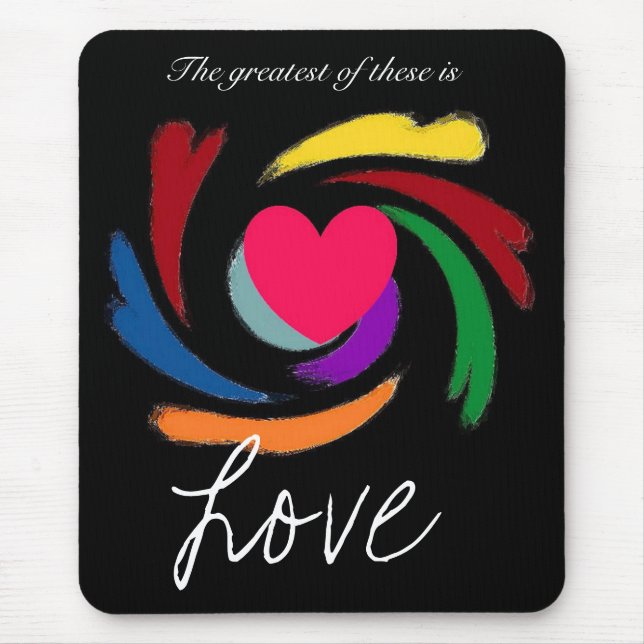 The Greatest of These Mouse Mat (Front)