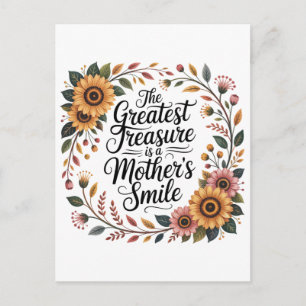 The Greatest Treasure Is A Mother's Smile Postcard