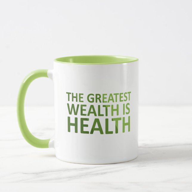 The greatest wealth is health mug (Left)