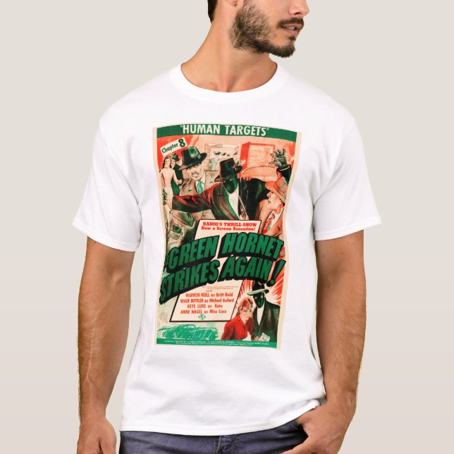 THE GREEN HORNET STRIKES AGAIN! Hollywood Film Ad  T-Shirt (Front)