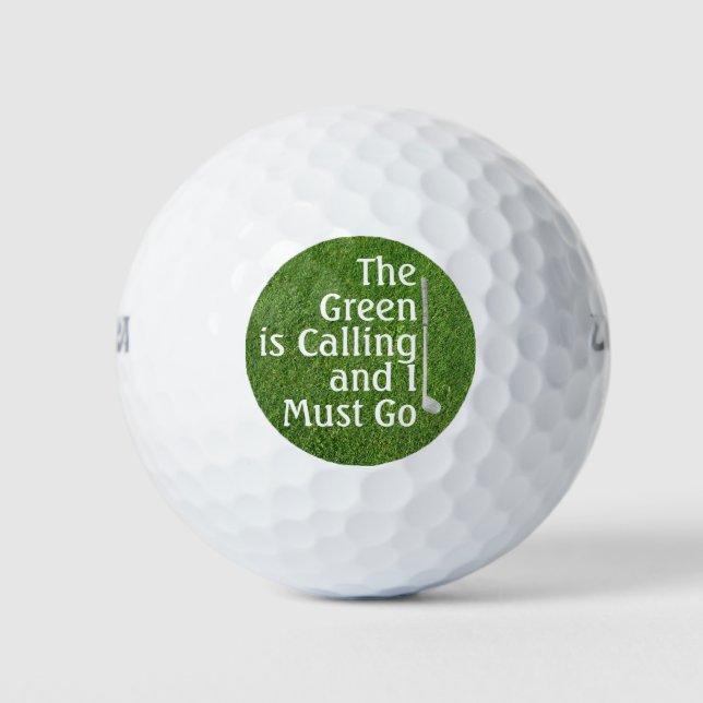 The Green Is Calling Golf Balls (Front)