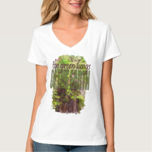 The Green Lungs Of The Earth T-Shirt