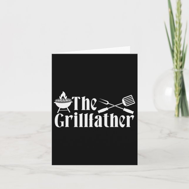 The Grillfather - Bbq Fathers Day Present - Funny  Card (Front)