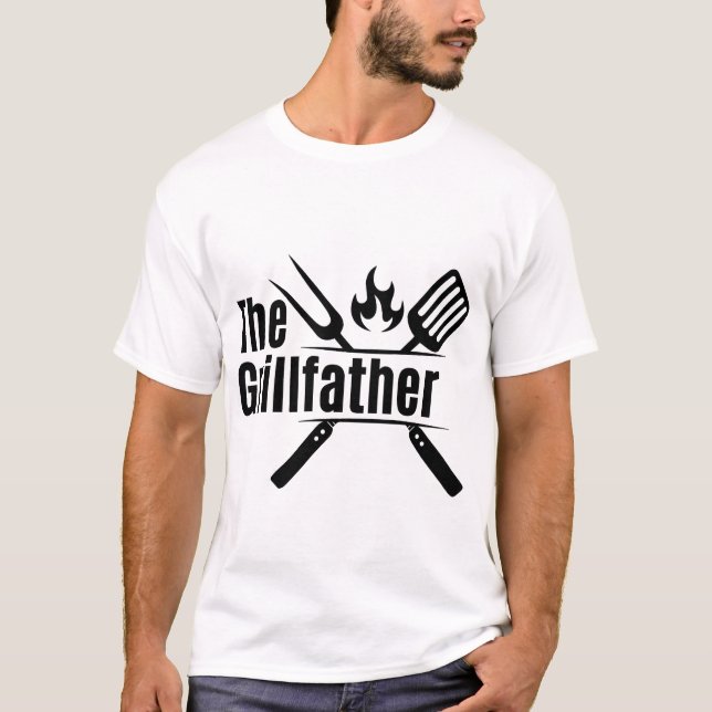 The GrillFather Shirt, Funny Dad Gift, Fathers Day T-Shirt (Front)