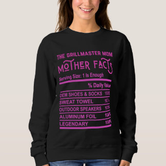 The Grillmaster Mum Funny Mother Fact Gag Grill Mo Sweatshirt