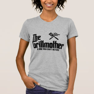 The Grillmother T-Shirt