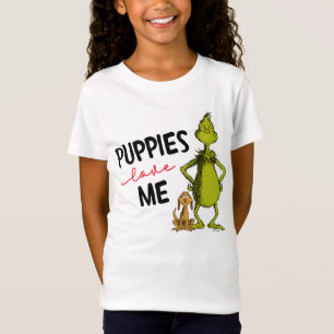 The Grinch and Max   Puppies Love Me T-Shirt