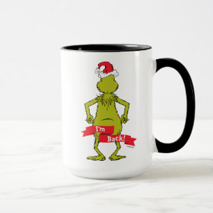 The Grinch   I'm Back Funny Mug