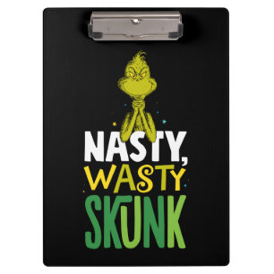 The Grinch Nasty Wasty Skunk Clipboard